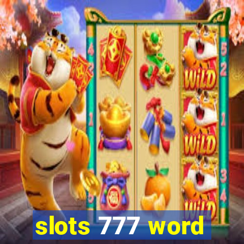 slots 777 word